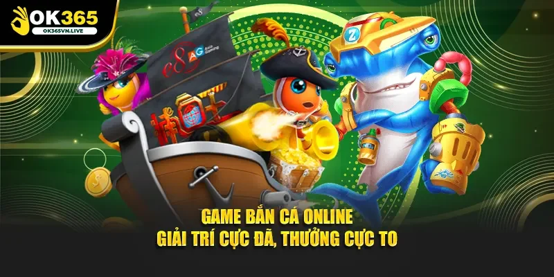 Game bắn cá online