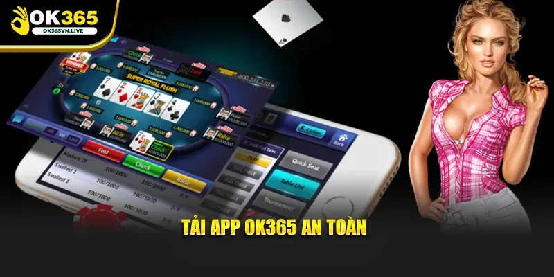 Tải app OK365 an toàn
