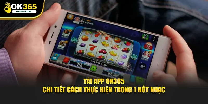 Tải app OK365