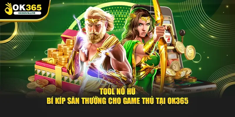 Tool nổ hũ